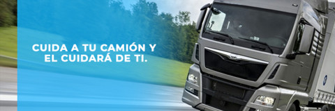 Si cuidas a tu camión, el cuidará de tí.