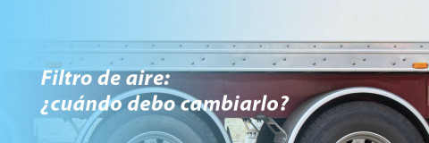 Filtro de aire: ¿cuándo debo cambiarlo?