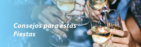Consejos para estas Fiestas