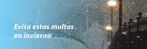 Evita estas multas en invierno