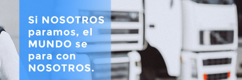 Transportistas, sin vosotros las cosas no funcionarían.