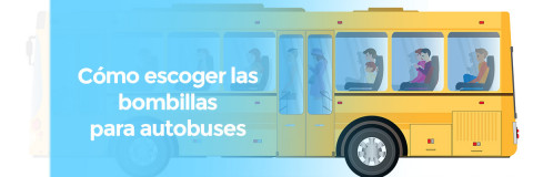 Cómo escoger las bombillas para autobuses