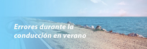 Errores durante la conducción en verano