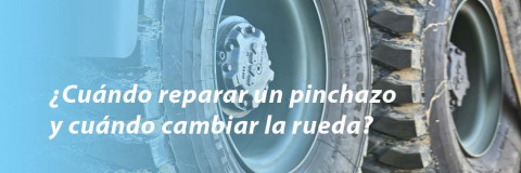 ¿Cuándo reparar un pinchazo y cuándo cambiar la rueda?