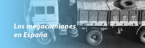 Los megacamiones en España