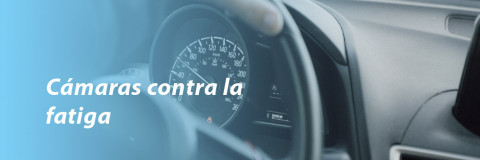 Cámaras contra la fatiga