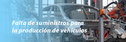 Falta de suministros para la producción de vehículos
