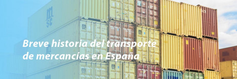 Historia del transporte de mercancías en España