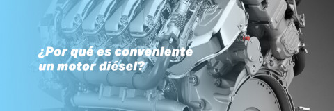 ¿Por qué es conveniente un motor diésel?